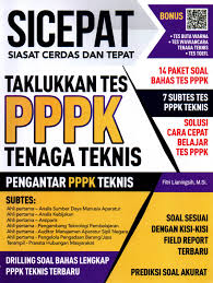 Sicepat siasat cerdas dan tepat taklukkan tes PPPK tenaga teknis