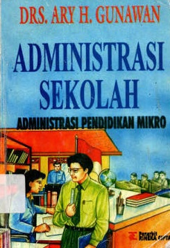 Administrasi sekolah (administrasi pendidikan mikro)