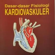 Dasar-dasar fisiologi kardiovaskuler