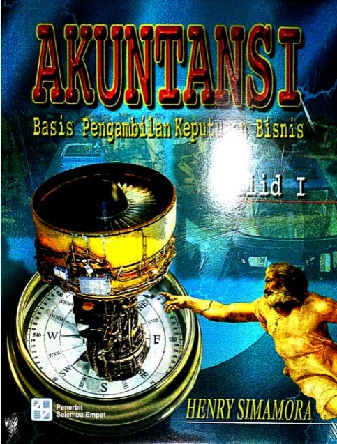 Akuntansi : basis pengambilan keputusan bisnis