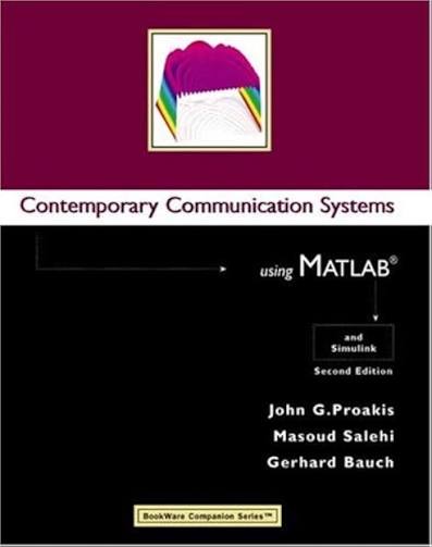 Contemporary communication systems using MATLAB and Simulink