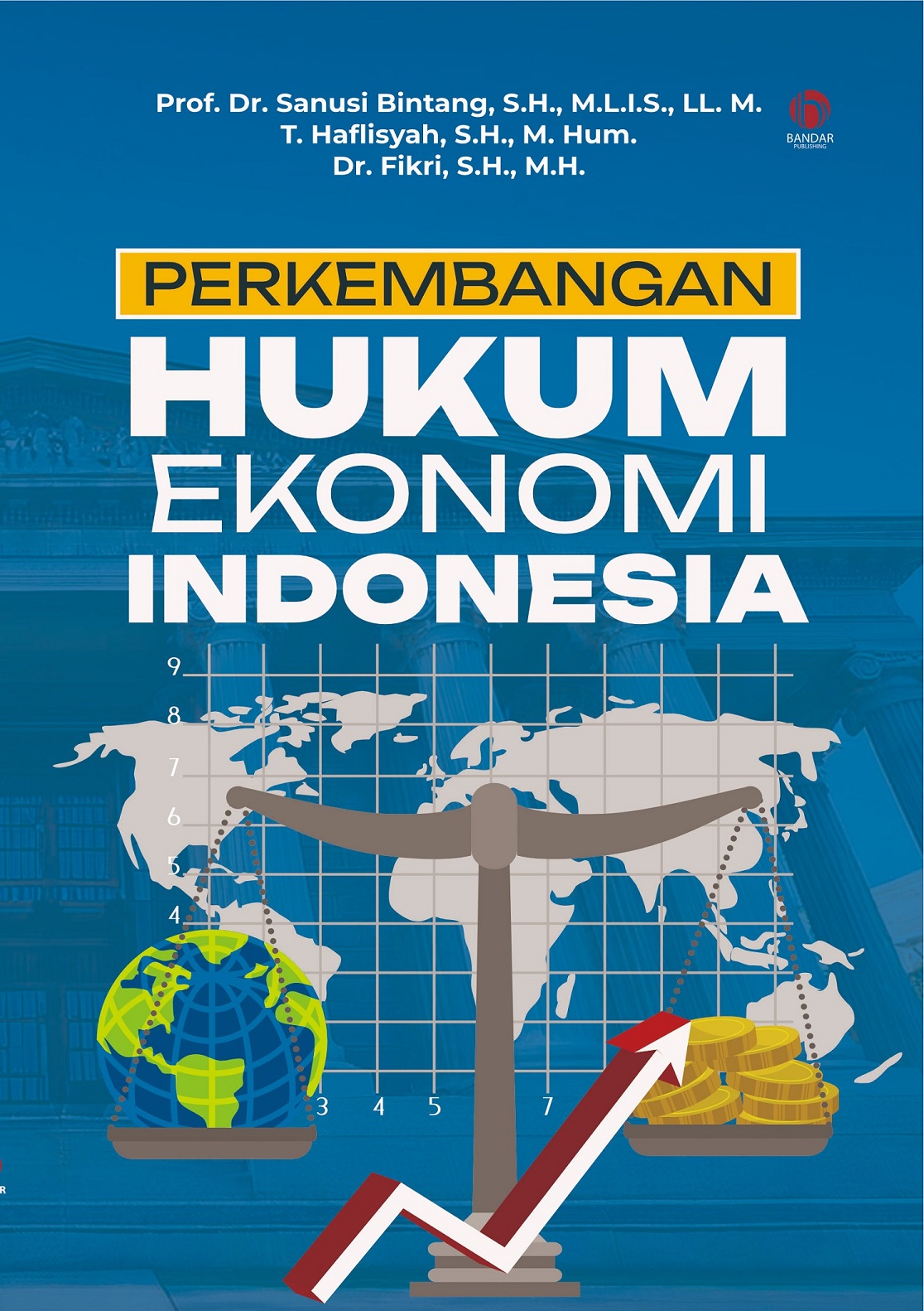 Perkembangan hukum ekonomi Indonesia
