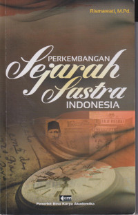 Perkembangan sejarah sastra Indonesia