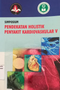 Simposium pendekatan holistik penyakit kardiovaskular V