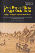 Dari kurun niaga hingga orde baru: bunga rampai sejarah Indonesia