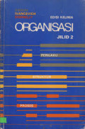 Organisasi: perilaku, struktur, proses