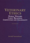 Veterinary ethics: animal welfare, client relations, competition and collegiality