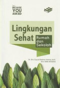 Lingkungan sehat: rumah dan sekolah