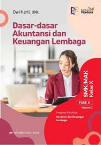Dasar-dasar akuntansi dan keuangan lembaga: program keahlian akuntansi dan keuangan lembaga