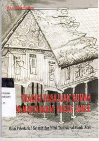 Tradisi pasajuak rumah masyarakat aneuk jamee