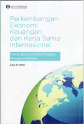 Perkembangan ekonomi keuangan dan kerja sama internasional 2018