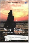 Aura cinta antara adat dan syari'at
