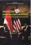 Indonesia dan kemitraan strategis dalam hubungan internasional