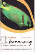 Sukses budi daya ikan beronang di tambak dan keramba jaring apung: teknik pembesaran secara monokultur, polikultur, dan intensif