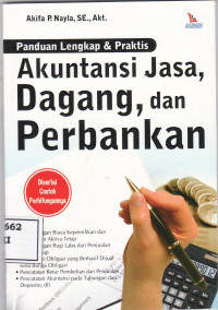Panduan lengkap dan praktis akuntansi jasa, dagang, dan perbankan