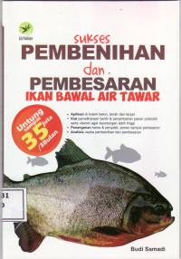 Sukses pembenihan dan pembesaran ikan bawal air tawar