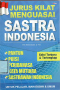 Jurus kilat menguasai sastra Indonesia