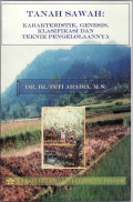 Tanah sawah: karakteristik, genesis, klasifikasi dan teknik pengelolaannya