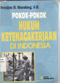 Pokok-pokok hukum ketenagakerjaan Indonesia