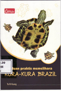 Panduan praktis memelihara kura-kura Brazil