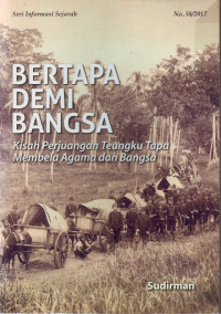 Bertapa demi bangsa: kisah perjuangan Teungku Tapa membela agama dan bangsa