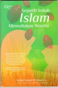 Seperti inilah islam memuliakan wanita
