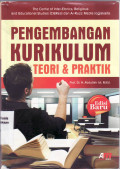Pengembangan kurikulum: teori dan praktik