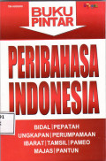 Buku pintar peribahasa Indonesia