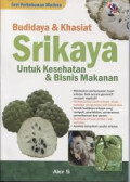 Budidaya & khasiat srikaya untuk kesehatan & bisnis makanan