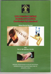 Rezim pengaturan kontrak komersial internasional (kontribusinya bagi modernisasi): hukum kontrak nasional