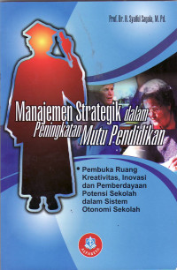 Manajemen strategik dalam peningkatan mutu pendidikan