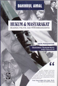 Hukum & masyarakat: sejarah, politik, dan perkembangannya