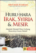 Huru-hara Irak, Syiria dan Mesir: akankah menjadi pintu gerbang munculnya Imam Mahdi?