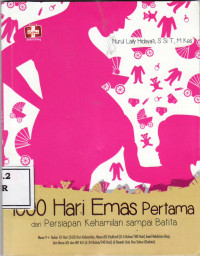 1000 hari emas pertama: dari persiapan kehamilan sampai batita