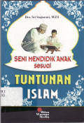 Seni mendidik anak sesuai tuntunan islam