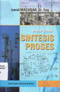Dasar-dasar sintesis proses