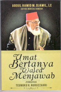Umat bertanya waled menjawab: pemikiran Tgk. H. Nuruzzahri