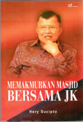 Memakmurkan masjid bersama JK