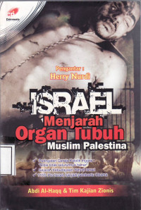 Israel menjarah organ tubuh muslim Palestina