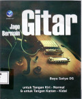Jago bermain gitar untuk tangan kiri-normal dan tangan kanan-kidal