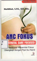 ANC fokus antenatal care focused = pemeriksaan kehamilan fokus dilengkapi dengan pijat ibu hamil