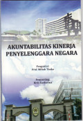 Akuntabilitas kinerja penyelenggara negara