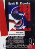 Database processing: dasar-dasar, desain dan implementasi
