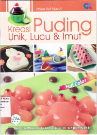 Kreasi puding unik, lucu dan imut