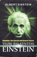 Relativity: the special and general theory = teori relativitas einstein