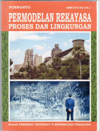 Permodelan rekayasa proses dan lingkungan