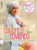 Colored and covered: hijab style and daily moslem-wear inspiration