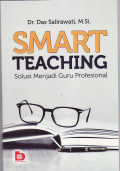 Smart teaching: solusi menjadi guru profesional