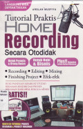 Tutorial praktis home recording