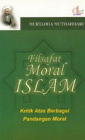 Filsafat moral islam: kritik atas berbagai pandangan moral